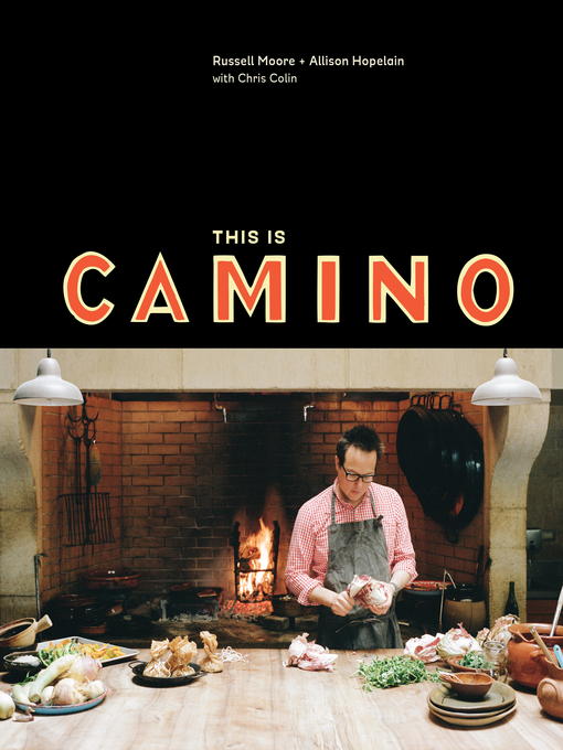 Title details for This Is Camino by Russell Moore - Available